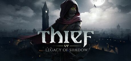 Game cover: Thief VR: Legacy of Shadow