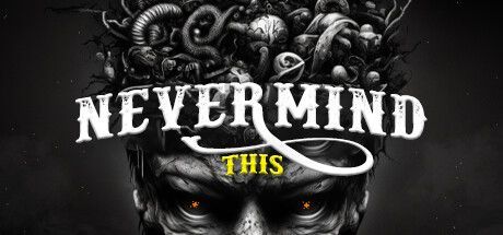 Game cover: Nevermind This
