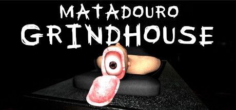 Game cover: Matadouro: Grindhouse