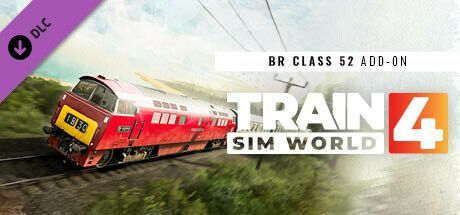 Game cover: Train Sim World 4: BR Class 52 Add-on