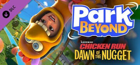 Game cover: Park Beyond: Aardman Chicken Run - Dawn of the Nugget