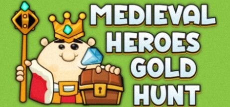 Game cover: Medieval Heroes Gold Hunt