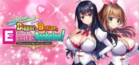 Game cover: Oppai Ero App Academy: Bigger, Better, Electric Boobaloo!