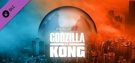Game cover: Pinball FX: Godzilla vs. Kong Pinball Pack