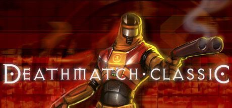 Game cover: Deathmatch Classic