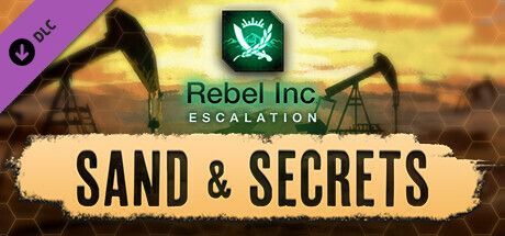 Game cover: Rebel Inc: Escalation - Sand & Secrets