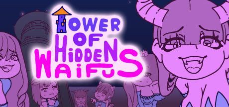Game cover: Tower of Hidden Waifus