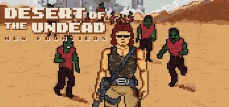 Game cover: Desert of the Undead New Frontiers