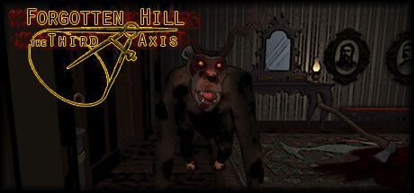 Game cover: Forgotten Hill: The Third Axis