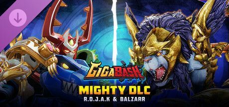 Game cover: GigaBash: Mighty DLC - R.O.J.A.K & Balzarr
