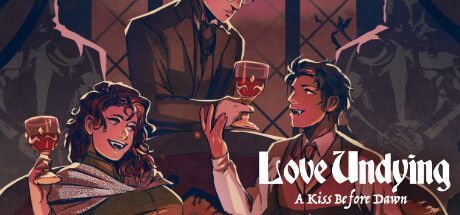 Game cover: Love Undying: A Kiss Before Dawn