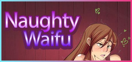 Game cover: Naughty Waifu