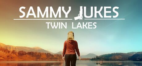 Game cover: Sammy Jukes: Twin Lakes