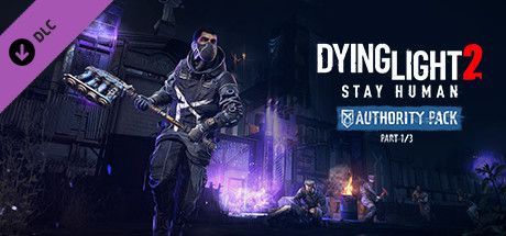 Game cover: Dying Light 2: Stay Human - Authority Pack Part 1/3