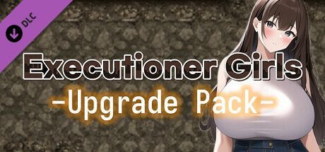 Game cover: Executioner Girls: Upgrade Pack