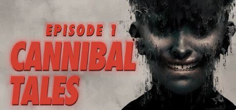 Game cover: Cannibal Tales: Episode 1