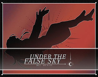 Game cover: Under the False Sky: [Re]:Idealize