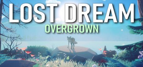 Game cover: Lost Dream: Overgrown
