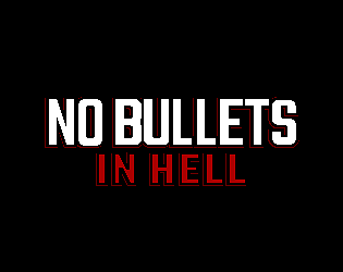 Game cover: No Bullets in Hell