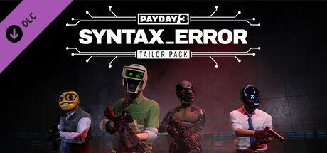Game cover: Payday 3: Syntax Error Tailor Pack