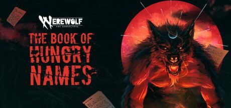 Game cover: Werewolf: The Apocalypse - The Book of Hungry Names