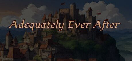 Game cover: Adequately Ever After