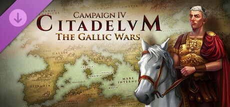 Game cover: Citadelum: Campaign IV - The Gallic Wars