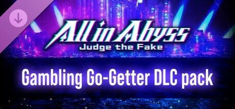 Game cover: All in Abyss: Judge the Fake - Gambling Go-Getter DLC pack