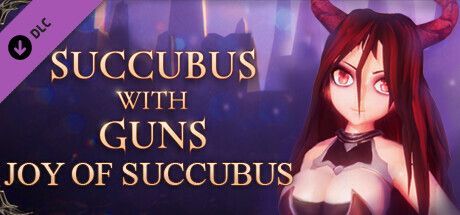 Game cover: Succubus with Guns: Joy of Succubus
