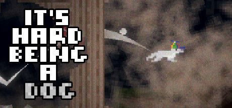 Game cover: It's Hard Being A Dog