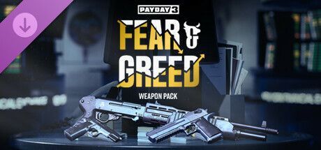Game cover: Payday 3: Fear & Greed Weapon Pack