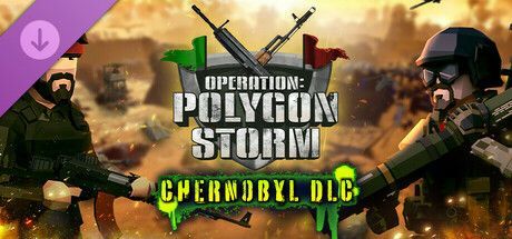 Game cover: Operation: Polygon Storm - Chernobyl DLC