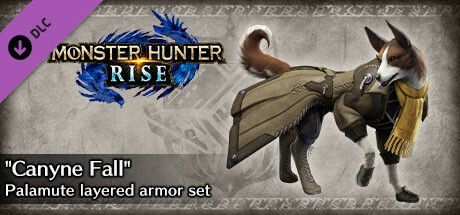 Game cover: Monster Hunter: Rise - "Canyne Fall" Palamute Layered Armor Set