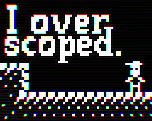 Game cover: I overscoped.