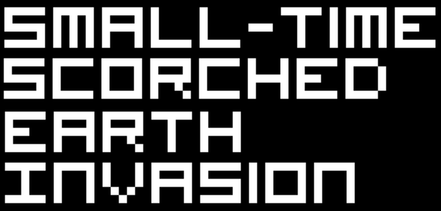 Game cover: Small-Time Scorched Earth Invasion