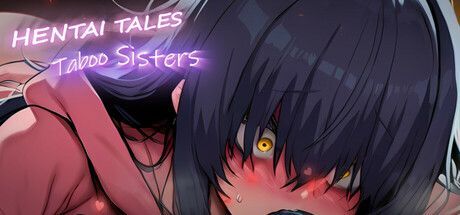 Game cover: Hentai Tales: Taboo Sisters