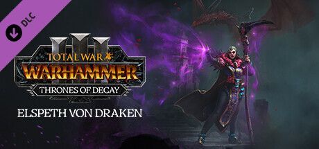 Game cover: Total War: Warhammer III - Thrones of Decay: Elspeth