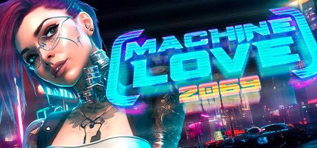 Game cover: Machine Love 2069