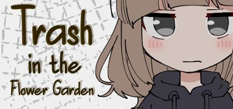 Game cover: Trash in the Flower Garden