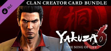 Game cover: Yakuza 6: The Song of Life - Clan Creator Card Bundle