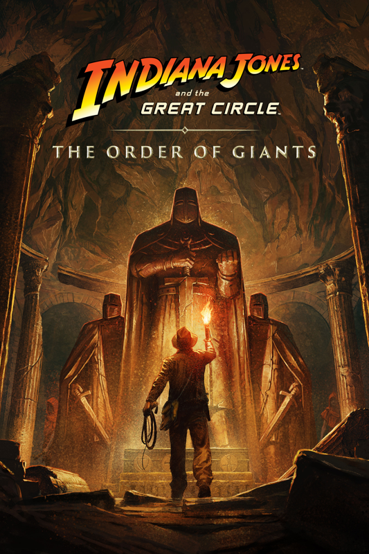 Game cover: Indiana Jones and the Great Circle: The Order of Giants