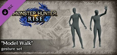 Game cover: Monster Hunter: Rise - "Model Walk" Gesture Set