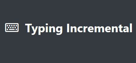Game cover: Typing Incremental