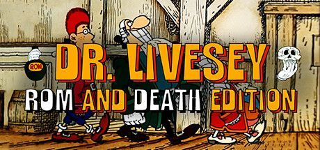 Game cover: Dr. Livesey: Rom and Death Edition