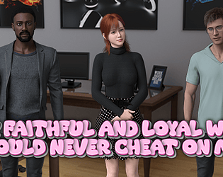 Game cover: My Faithful and Loyal Wife Would Never Cheat on Me