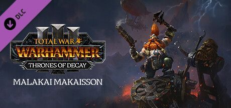 Game cover: Total War: Warhammer III - Thrones of Decay: Malakai
