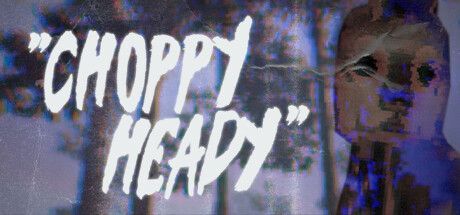 Game cover: Choppy Heady