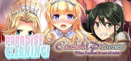 Game cover: Paradise Cleaning! Cuckold Princess - When I noticed it was all taken