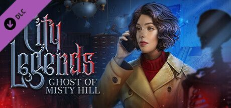 Game cover: City Legends: The Ghost of Misty Hill DLC