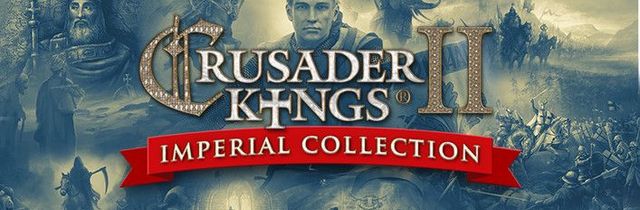 Game cover: Crusader Kings II: Imperial Edition